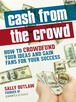 cover image of Cash from the Crowd